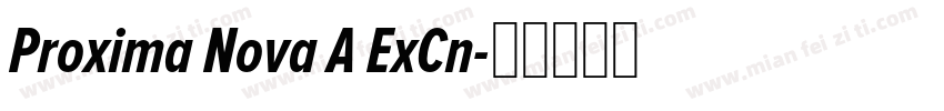 Proxima Nova A ExCn字体转换